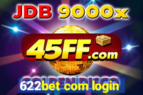 622bet com login